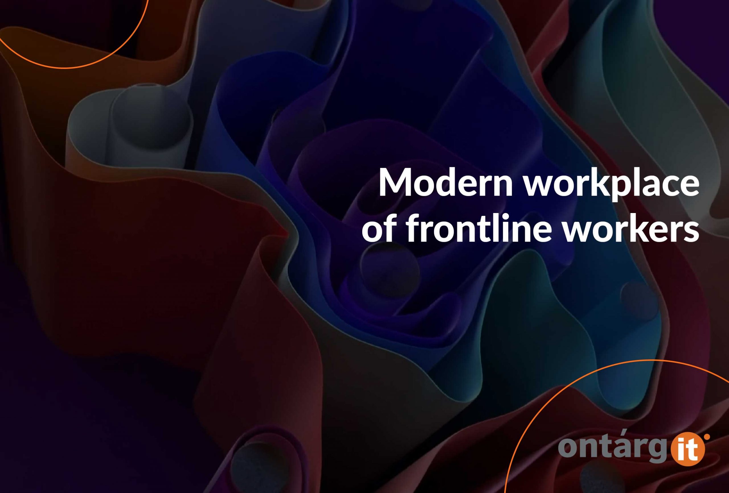 Modern-workplace-of-frontline-workers_news_ontargit
