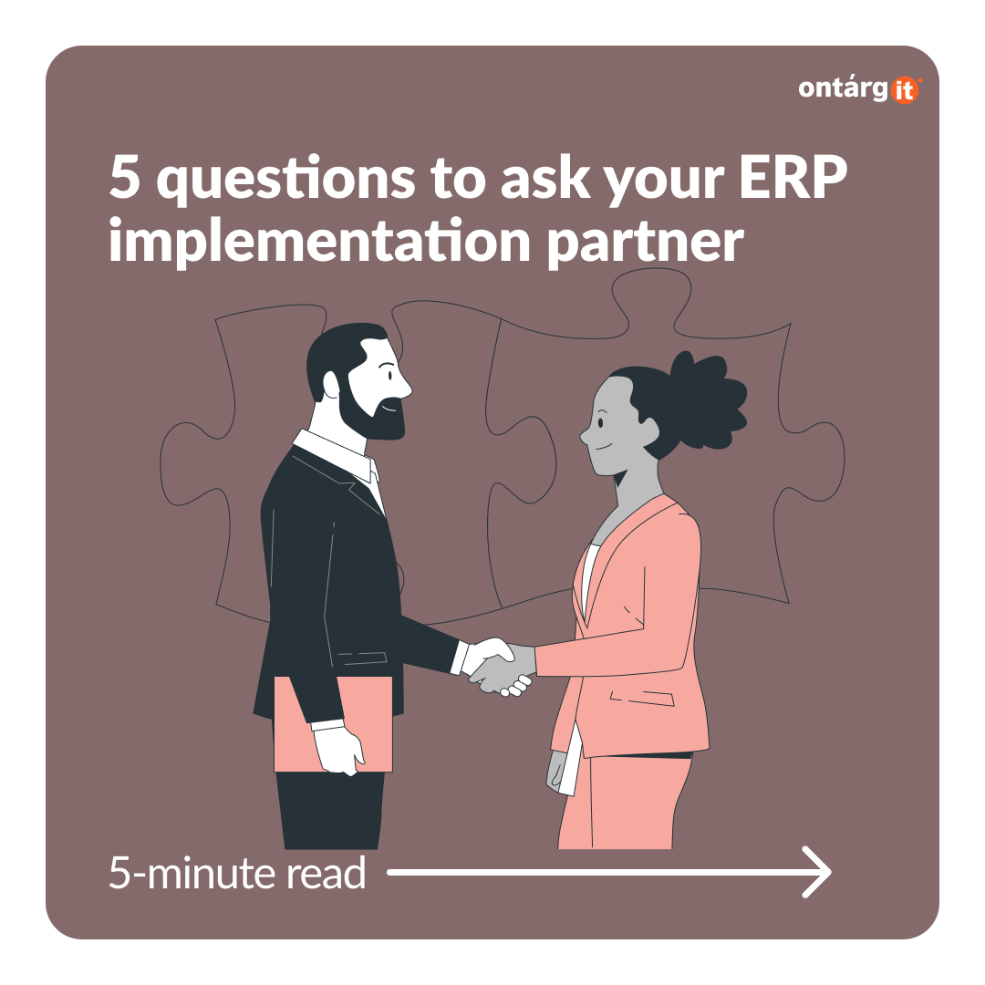 5 Questions To Ask Your ERP implementation Partner
