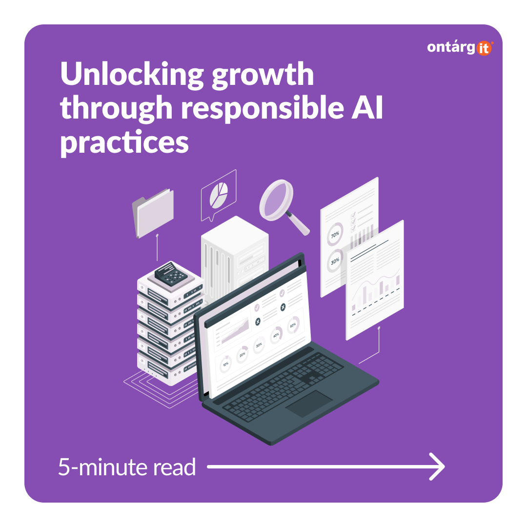 Unlocking Growth Through Responsible AI Practices