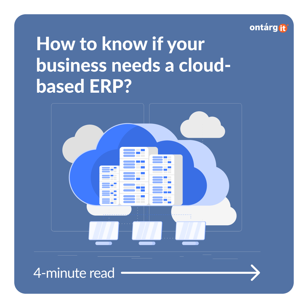 How to know if your business needs a cloud-based ERP?