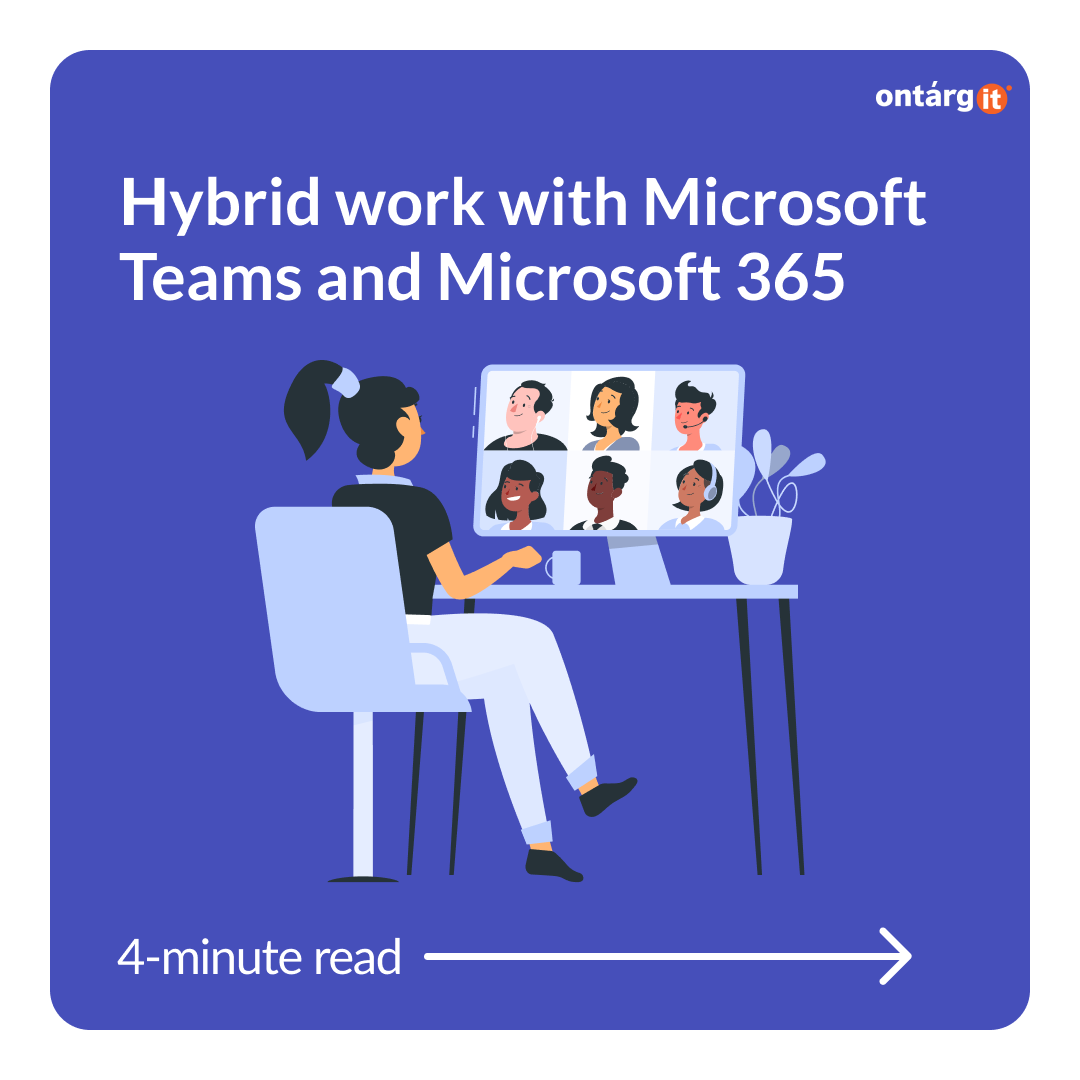 4 ways to meet new hybrid expectations with Microsoft Teams and Microsoft 365