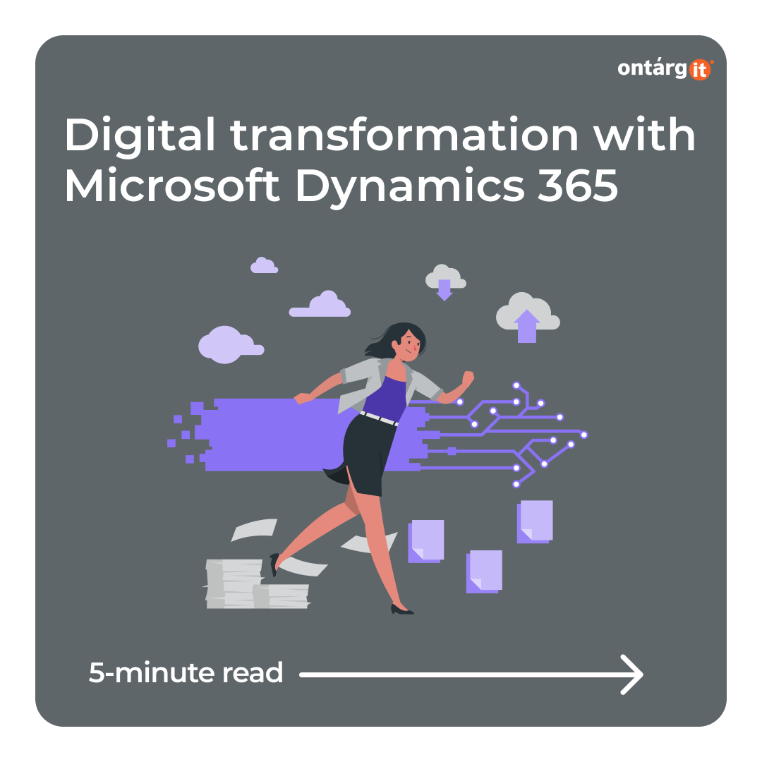 Digital transformation with Microsoft Dynamics 365