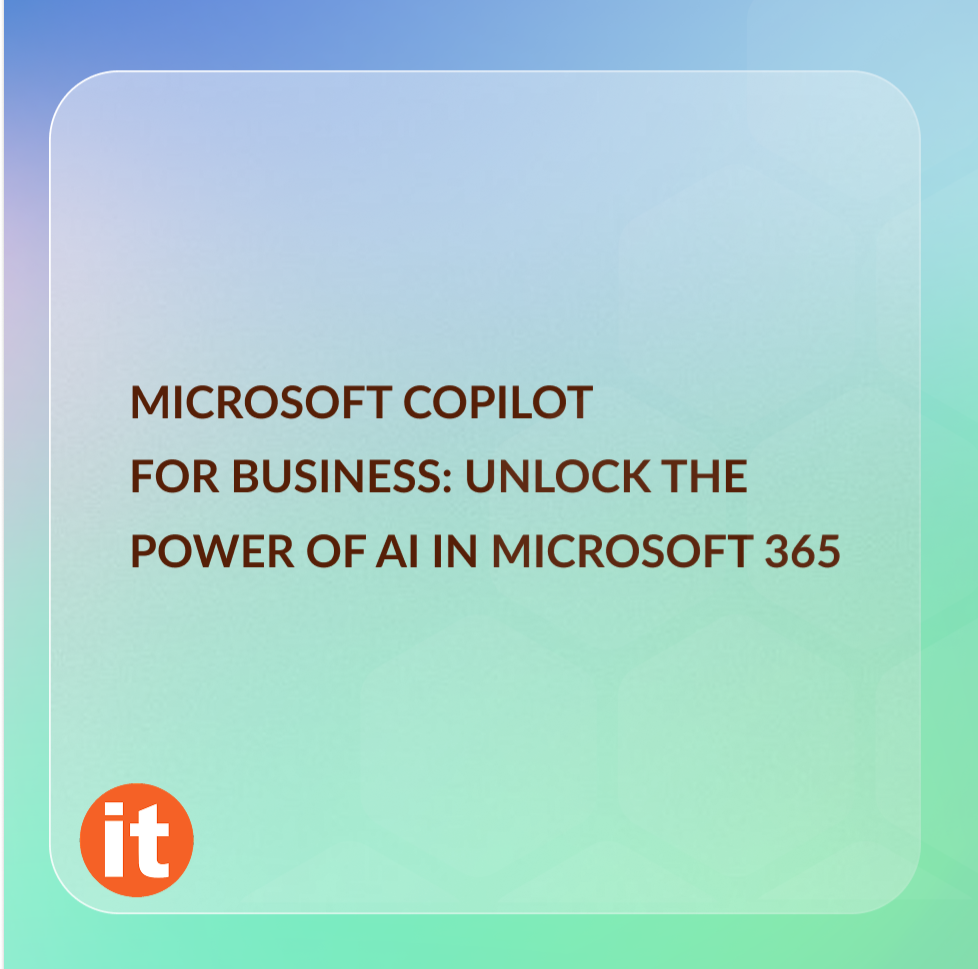 Microsoft Copilot for business: unlock the power of AI in Microsoft 365