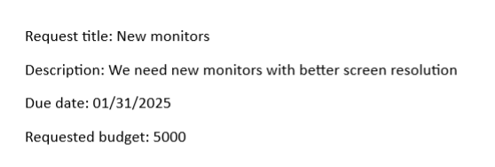 Purchase request details for new monitors, including description, due date, and budget