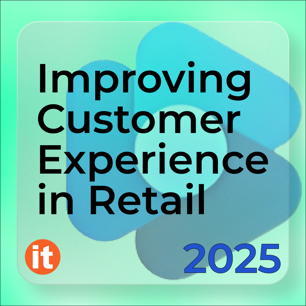 Improving Customer Experience in retail 2025