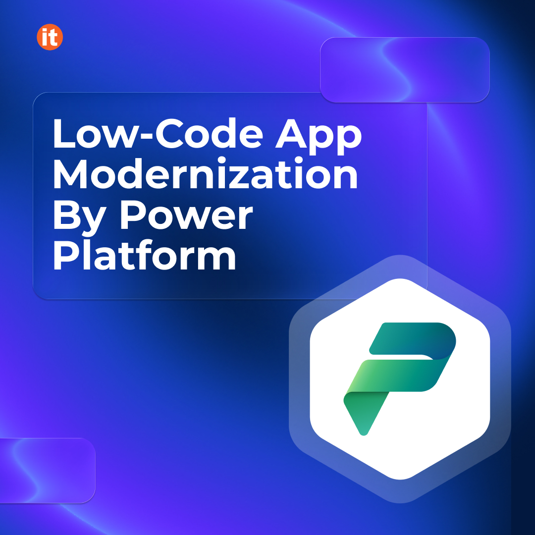 Low-code app modernization by Power Platform