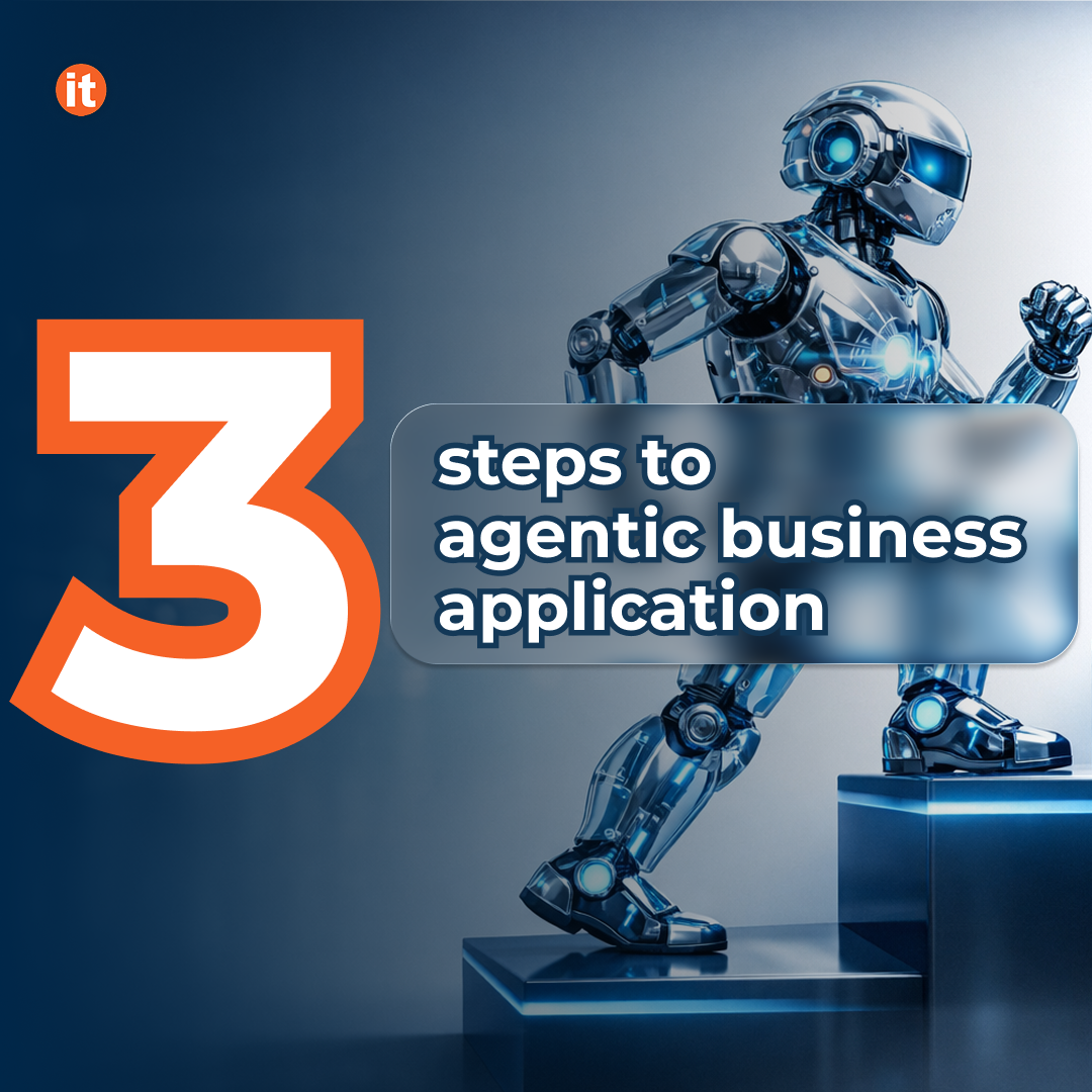 3 Steps to Prepare Your Business for Agentic AI Applications