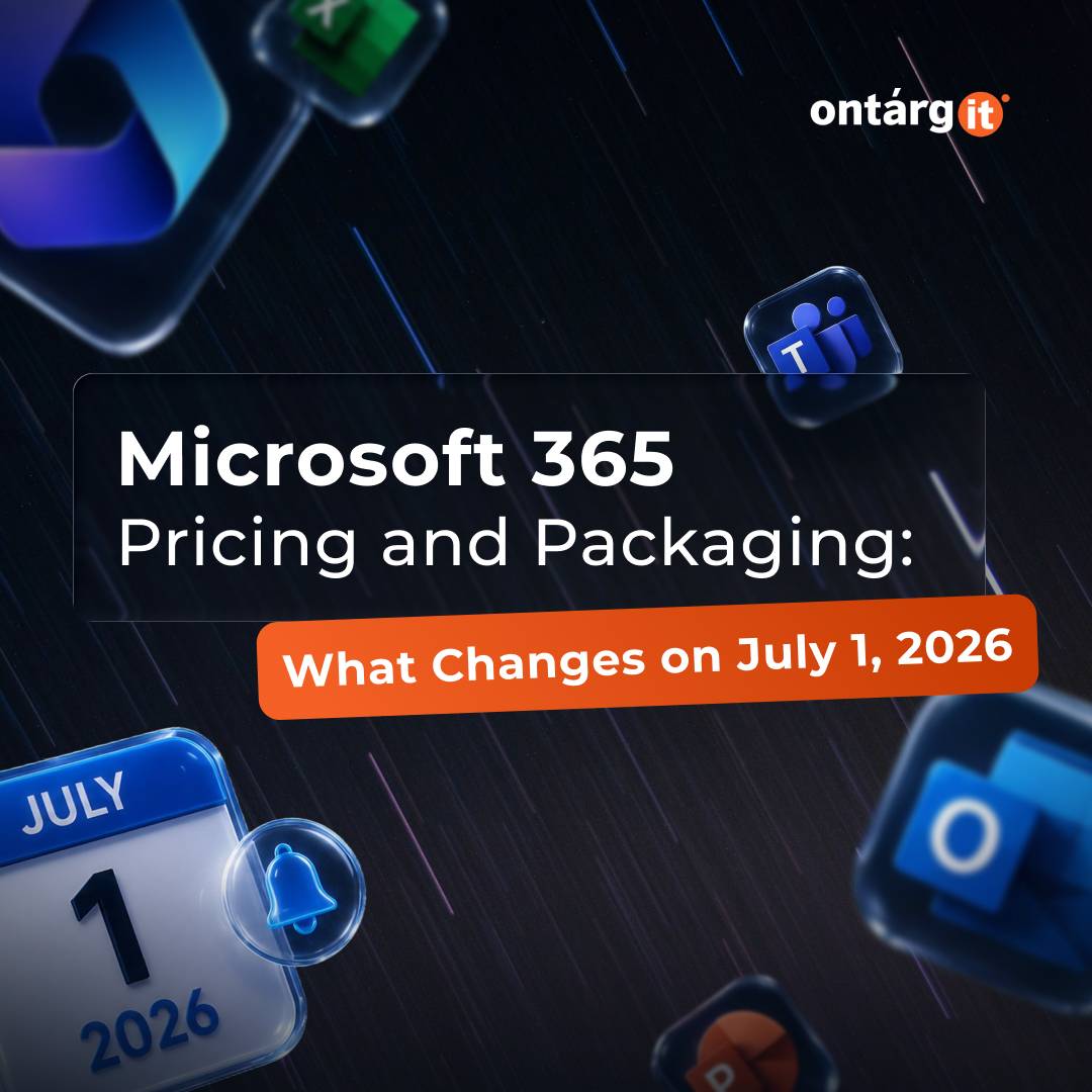 Microsoft 365 Pricing and Packaging Changes: July 2026