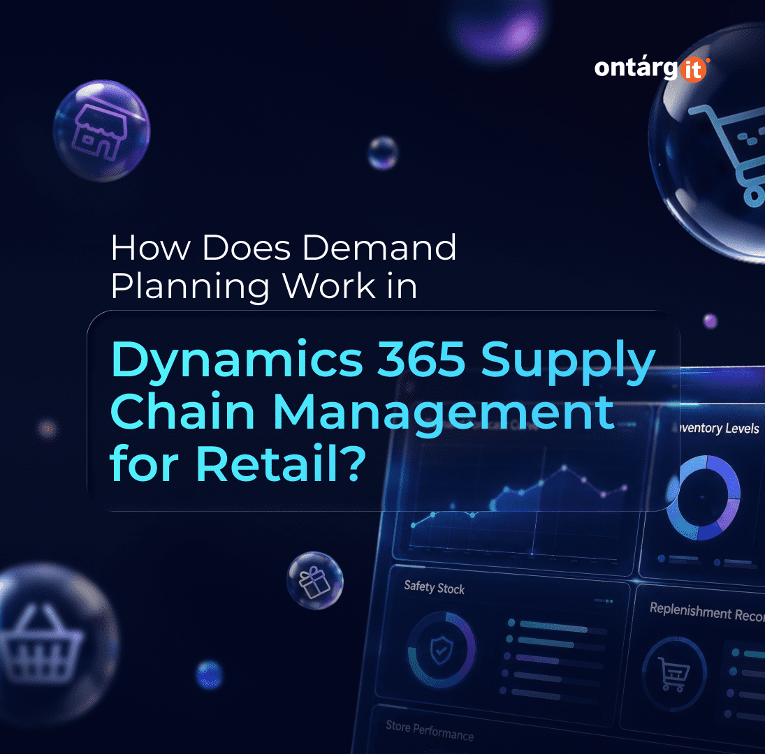 How Does Demand Planning Work in Dynamics 365 Supply Chain Management for Retail? How Does Demand Planning Work in Dynamics 365 Supply Chain Management for Retail?