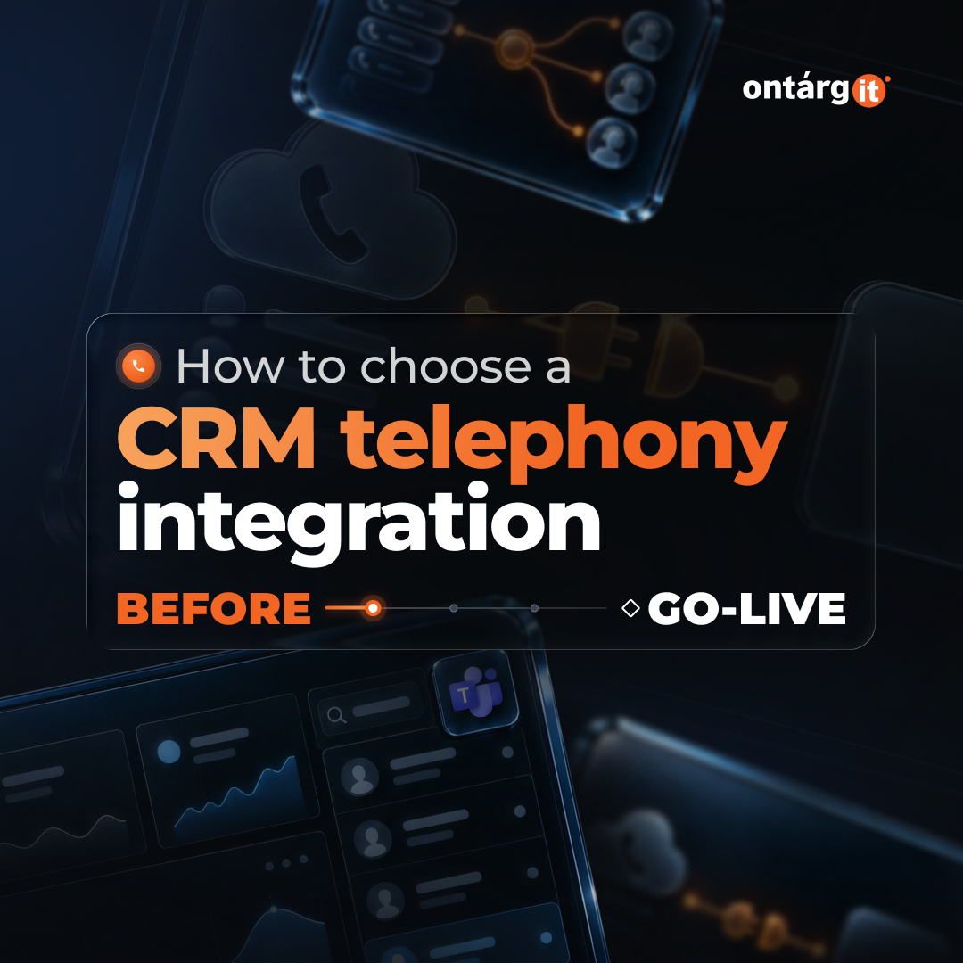 How to choose a CRM telephony integration before go-live